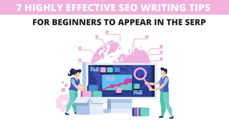 7 Highly Effective SEO Writing Tips for Beginners to Appear in the SERP ...